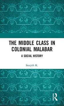 portada The Middle Class in Colonial Malabar 