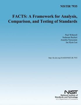 portada Nistir 7935 Facts: A Framework for Analysis, Comparison, and Testing of Standards (en Inglés)