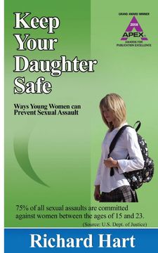 portada Keep Your Daughter Safe: Ways Young Women can Prevent Sexual Assault (en Inglés)