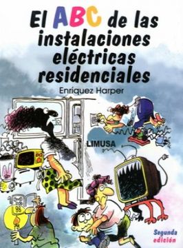 portada El abc de las Instalaciones Electricas Residenciales 2a ed (in Spanish)