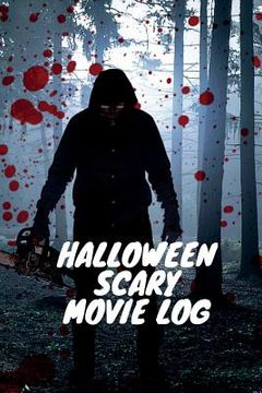 portada Halloween Scary Movie Log (en Inglés)