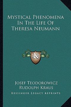portada mystical phenomena in the life of theresa neumann (en Inglés)