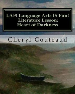 portada LAF! Language Arts IS Fun! Literature Lesson: Heart of Darkness: Language Arts IS Fun! (in English)