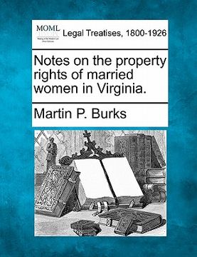 portada notes on the property rights of married women in virginia.