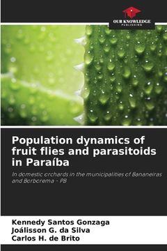 portada Population dynamics of fruit flies and parasitoids in Paraíba (en Inglés)