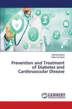portada Prevention and Treatment of Diabetes and Cardiovascular Disease (en Inglés)