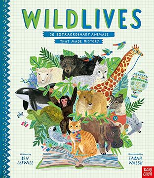portada Wildlives: 50 Extraordinary Animals That Made History (en Inglés)