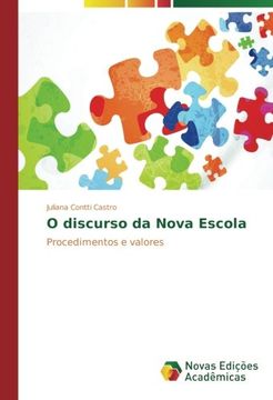 portada O discurso da Nova Escola: Procedimentos e valores (Portuguese Edition)