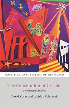 portada The Constitution of Czechia: A Contextual Analysis (Constitutional Systems of the World) (en Inglés)