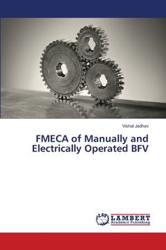 portada FMECA of Manually and Electrically Operated BFV (en Inglés)