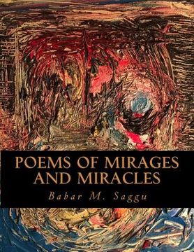 portada Poems Of Mirages And Miracles: A Pamphlet For Installed Poems (en Inglés)