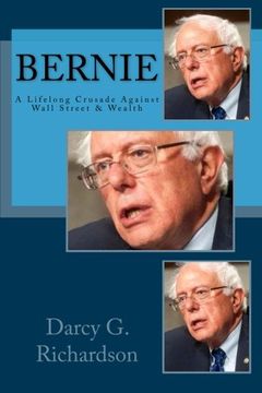 portada Bernie: A Lifelong Crusade Against Wall Street & Wealth