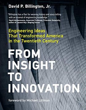 portada From Insight to Innovation: Engineering Ideas That Transformed America in the Twentieth Century