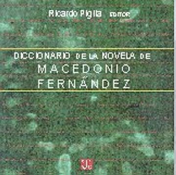 portada Diccionario de la Novela de Macedonio Fernández