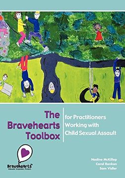 portada The Bravehearts Toolbox for Practitioners Working With Sexual Assault (en Inglés)