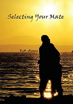 portada Selecting Your Mate: Second Edition (en Inglés)
