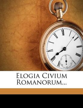 portada elogia civium romanorum... (in English)