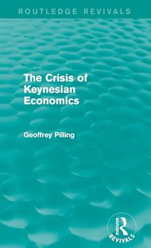 portada The Crisis of Keynesian Economics (Routledge Revivals): A Marxist View (en Inglés)