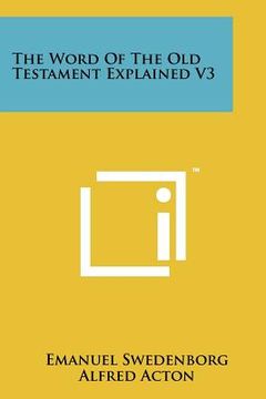 portada the word of the old testament explained v3 (en Inglés)