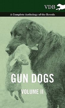 portada gun dogs vol. ii. - a complete anthology of the breeds (en Inglés)