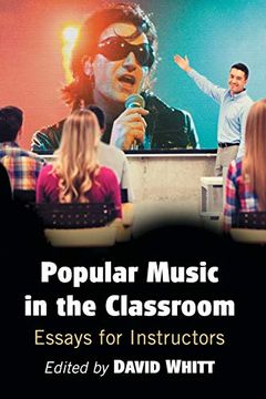 portada Popular Music in the Classroom: Essays for Instructors (en Inglés)