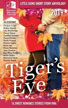 portada Tigers Eye - 2019 RWA Little Gems Short Story Anthology