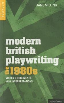 portada Modern British Playwriting: The 1980's: Voices, Documents, New Interpretations (en Inglés)