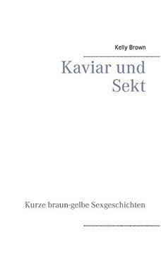 portada Kaviar Und Sekt Geschichten (German Edition)