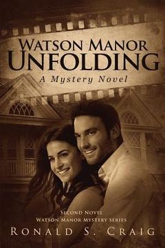 portada Watson Manor Unfolding: Second Novel Watson Manor Mystery Series (in English)