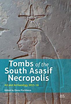 portada Tombs of the South Asasif Necropolis: Art and Archaeology 2015-2018 (en Inglés)