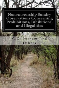 portada Nonsenseorship Sundry Observations Concerning Prohibitions, Inhibitions, and Illegalities
