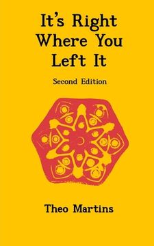 portada It's Right Where You Left It (Second Edition): A Memoir by Theo Martins (in English)