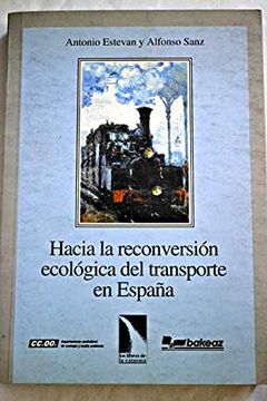 portada Hacia la Reconversion Ecologica del Transporte en España
