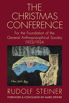 portada The Christmas Conference: For the Foundation of the General Anthroposophical Society 1923/1924 (Cw 260)