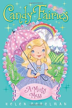 portada A Minty Mess (Candy Fairies) (en Inglés)