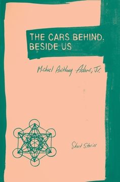 portada The Cars Behind, Beside Us: Short Stories (in English)
