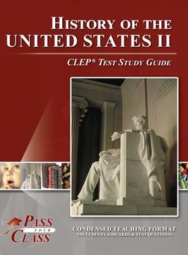 portada History of the United States 2 CLEP Test Study Guide (en Inglés)