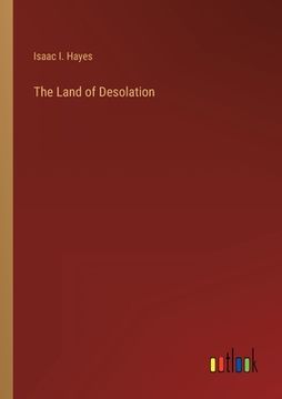 portada The Land of Desolation (en Inglés)