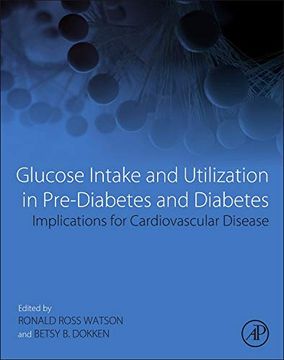 portada Glucose Intake and Utilization in Pre-Diabetes and Diabetes: Implications for Cardiovascular Disease (in English)