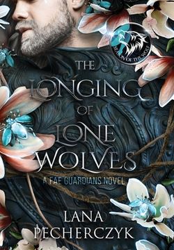 portada The Longing of Lone Wolves (en Inglés)