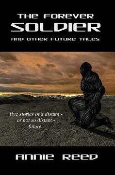 portada the forever soldier and other future tales