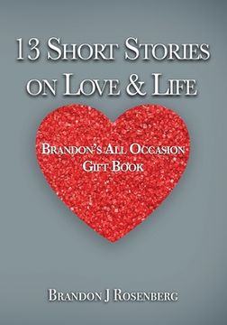 portada 13 Short Stories On Love & Life: Brandon's All Occasion Gift Book (en Inglés)