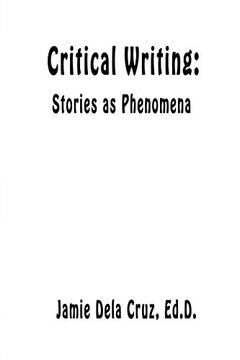 portada Critical Writing: Stories as Phenomena (en Inglés)