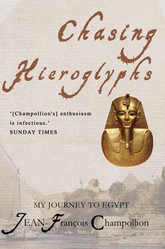 portada Chasing Hieroglyphs: My Journey to Egypt (en Inglés)