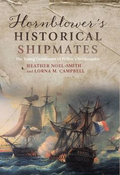 portada Hornblower's Historical Shipmates: The Young Gentlemen of Pellew's <I>Indefatigable</I> (0) (in English)