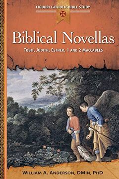 portada Biblical Novellas: Tobit, Judith, Esther, 1 and 2 Maccabees (Liguori Catholic Bible Study) (en Inglés)