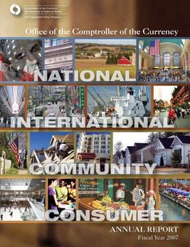 portada Office of the Comptroller of the Currency: Annual Report Fiscal Year 2007