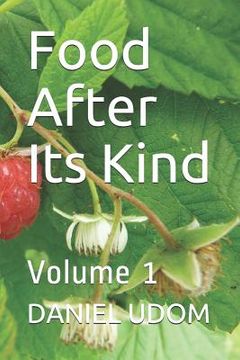 portada Food After Its Kind: Volume 1 (en Inglés)