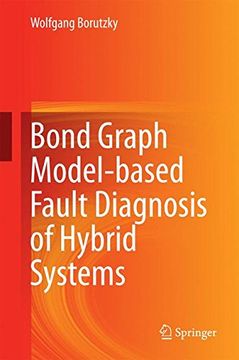 portada Bond Graph Model-Based Fault Diagnosis of Hybrid Systems (in English)