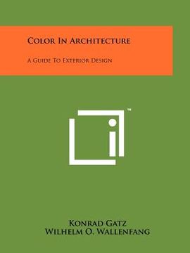 portada color in architecture: a guide to exterior design (en Inglés)